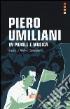 Piero Umiliani. In parole e musica libro