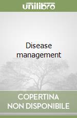Disease management libro