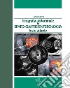 Ecografia addominale in epato-gastroenterologia. Testo atlante libro