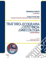 Trattato di ecografia in ostetricia e ginecologia libro