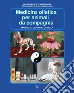 Medicina olistica per animali da compagnia libro