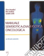 Manuale di semeiotica e diagnostica oncologica