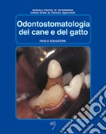 Odontostomatologia del cane e del gatto libro