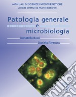 Patologia generale e microbiologia libro