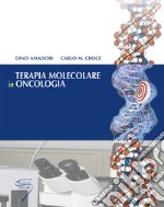 Terapia molecolare in oncologia libro