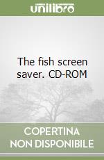 The fish screen saver. CD-ROM libro