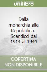 Dalla monarchia alla Repubblica. Scandicci dal 1914 al 1944