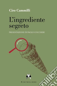L'ingrediente segreto