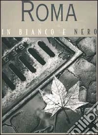Roma in bianco e nero