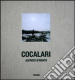 Cocalari. «Iron people». Ediz. italiana e inglese libro