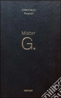 Mister G. Ediz. italiana e inglese libro