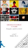 Grandi fotografi a 33 giri. Fotografie e copertine di dischi. Ediz. illustrata libro di Perna R. (cur.)