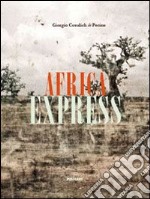 Africa express. Ediz. illustrata