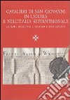 Cavalieri di San Giovanni in Liguria e in Italia settentrionale. Quadri regionali, uomini e documenti libro