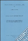 Notai genovesi in Oltremare. Atti rogati a Chio nel XVI secolo dal notaio Raffaele De Casanova libro di Balletto Laura