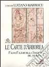 Le carte d'Arborea. Falsi e falsari nella Sardegna del XIX secolo libro