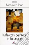 Il mercato dell'arte in Sardegna libro