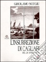 L'insurrezione di Cagliari del 28 aprile 1794 libro