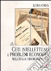 Ceti intellettuali e problemi economici nell'Italia risorgimentale libro