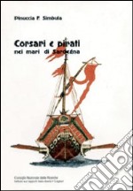 Corsari e pirati nei mari di Sardegna