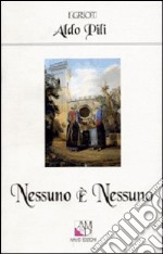 Nessuno è nessuno libro