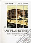 La società emergente. Élite e classi sociali in Sardegna tra Otto e Novecento libro