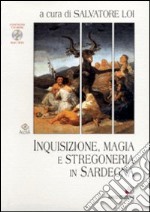 Inquisizione, magia e stregoneria in Sardegna. Con CD-ROM libro