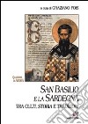 San Basilio e la Sardegna tra culti, storia e tradizioni libro