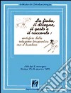 La fiaba, il disegno, il gesto e il racconto: metafore della relazione terapeutica con il bambino libro