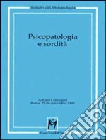 Psicopatologia e sordità libro