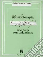 Musicoterapia, arte della comunicazione libro