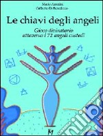 Le chiavi degli angeli libro