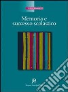 Motivazione e successo scolastico libro