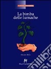 La bimba delle lumache. Un caso clinico libro