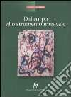 Dal corpo allo strumento musicale libro