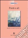 Ponti e ali. Rituali nei momenti di svolta della vita libro