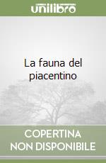 La fauna del piacentino libro