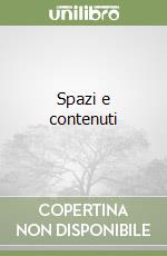 Spazi e contenuti libro