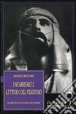 Fachirismo e lettura del pensiero. Segreti svelati ad uso dei curiosi libro