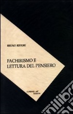 Fachirismo e lettura del pensiero. Segreti svelati ad uso dei curiosi libro