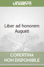 Liber ad honorem Augusti libro