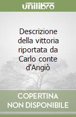 Descrizione della vittoria riportata da Carlo conte d'Angiò libro