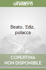 Beato. Ediz. polacca