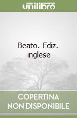 Beato. Ediz. inglese libro