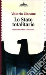 Lo stato totalitario libro