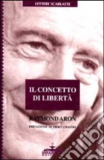 Il concetto di libertà libro