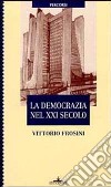 La democrazia nel XXI secolo libro