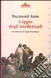 L'oppio degli intellettuali libro