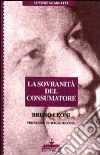 La sovranità del consumatore libro