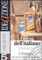 Ideazione (2002). Vol. 5: Difesa dell'italiano libro